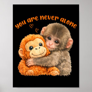 Du bist allein schlage den süßen Baby-Affen-Meme Poster