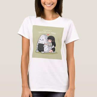 Du bist alles, was ich Onigiri-ll brauch! T-Shirt