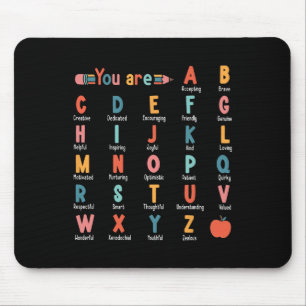 Du bist Alphabet Lerne Abcs Inspiration Lehrer Ap Mousepad