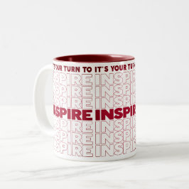 Du bist an der Reihe Inspirieren Zweifarbige Tasse