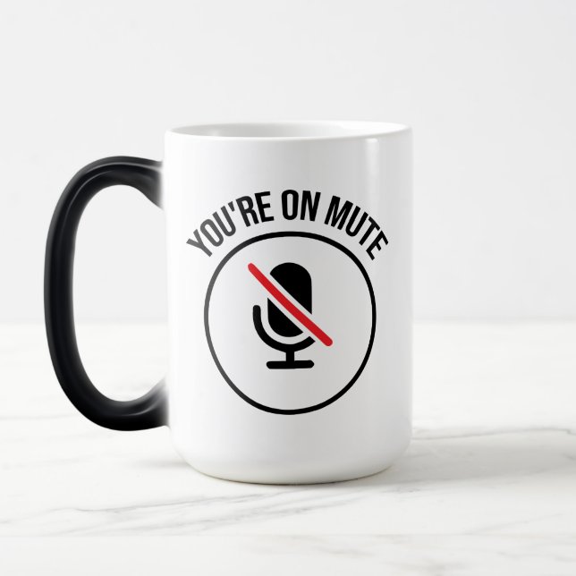Du bist auf Mute Verwandlungstasse (Links)