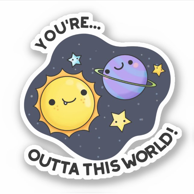 Du bist außerhalb dieses weltberühmten Astronomiep Aufkleber (Vorderseite)
