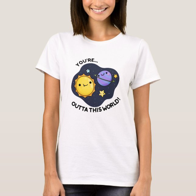 Du bist außerhalb dieses weltberühmten Astronomiep T-Shirt (Vorderseite)