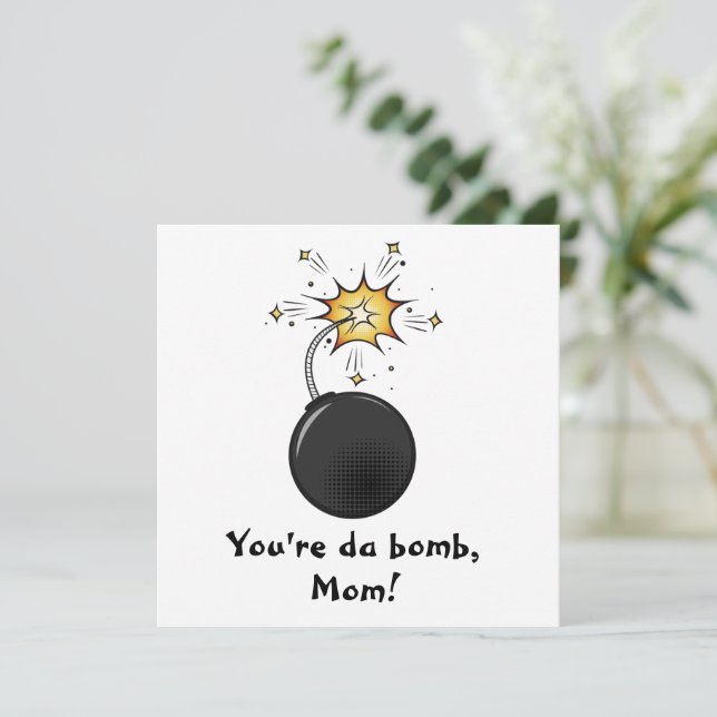 Du bist Da Bomb Mother's Day Card Karte (Stehend Vorderseite)