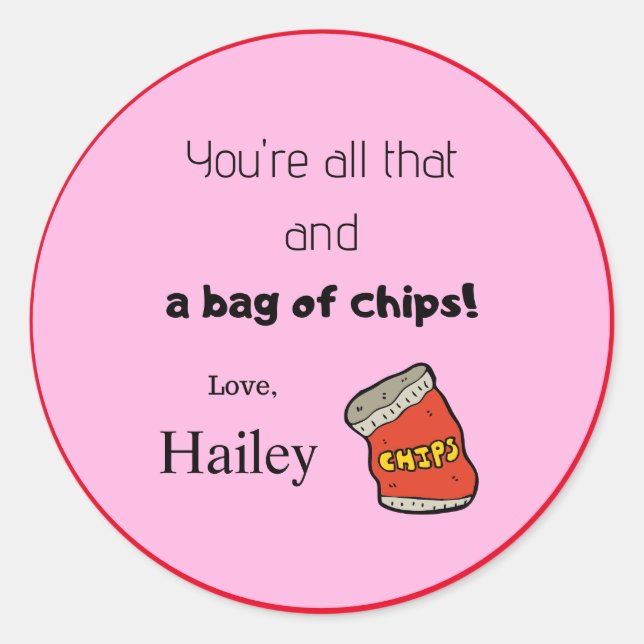 Du bist das alles und ein Beutel Chips Sticker (Vorderseite)