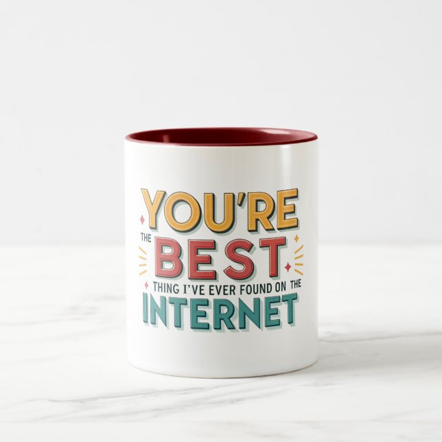 Du bist das Beste, was ich je gefunden habe Zweifarbige Tasse (Mittel)