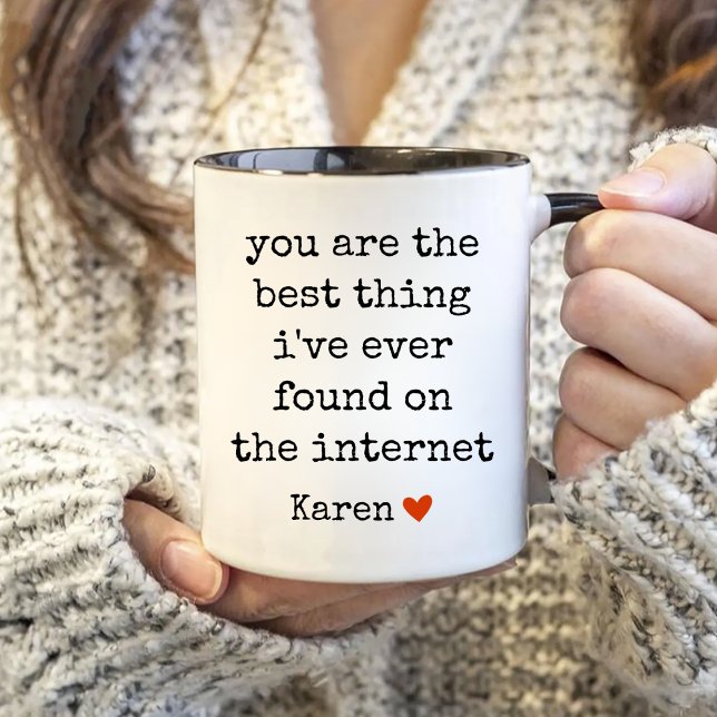 Du bist das Beste, was ich je im Netz gefunden hab Tasse (Von Creator hochgeladen)