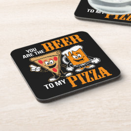Du bist das Bier für meine Pizza Getränkeuntersetzer