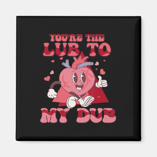 Du bist das Glück meines Dub Cvicu Nurse Valentine Magnet (Vorne)