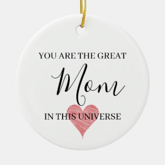 Du bist das größte Mutter-Universum-Schmuck-Gesche Keramik Ornament