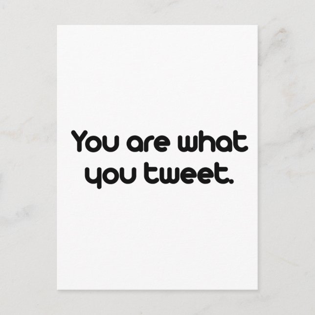 Du bist das, was du tweete postkarte (Vorderseite)