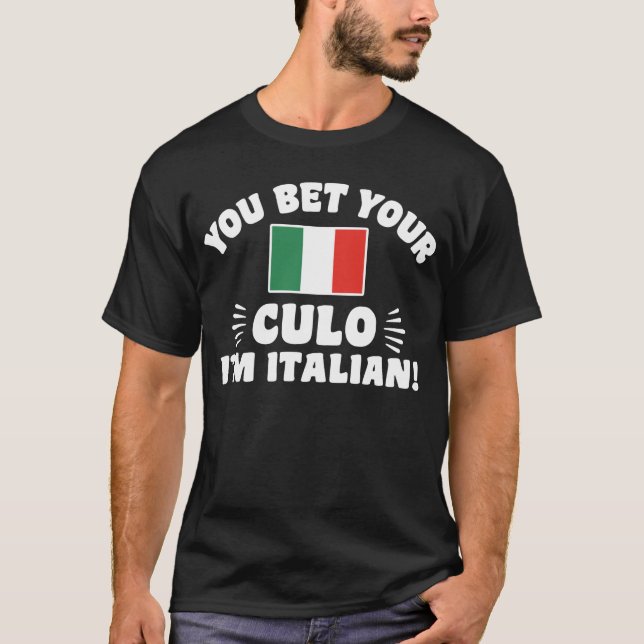 Du bist dein Kulo, ich bin Italiener T-Shirt (Vorderseite)