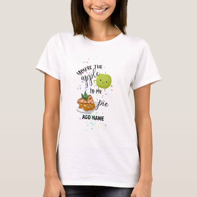 Du bist der Apfel auf meine Kuchen-Liebe Valentine T-Shirt (Vorderseite)