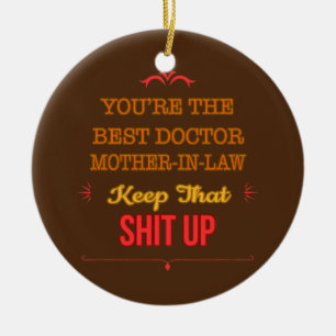 Du bist der beste Arzt Schwiegermutter Lustiger Sp Keramik Ornament