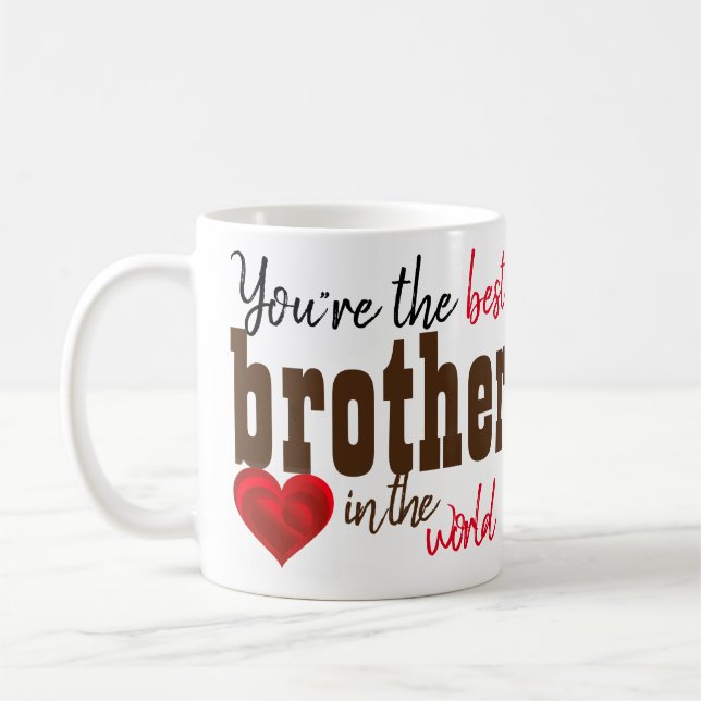 Du bist der beste Bruder der Tasse der Welt (Links)
