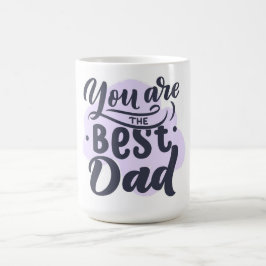 Du bist der beste Vater Kaffeetasse
