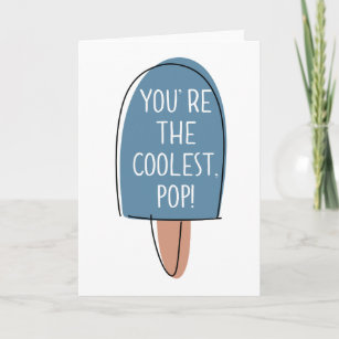 Du bist der Coolste, Pop! - Vatertagskarte Karte
