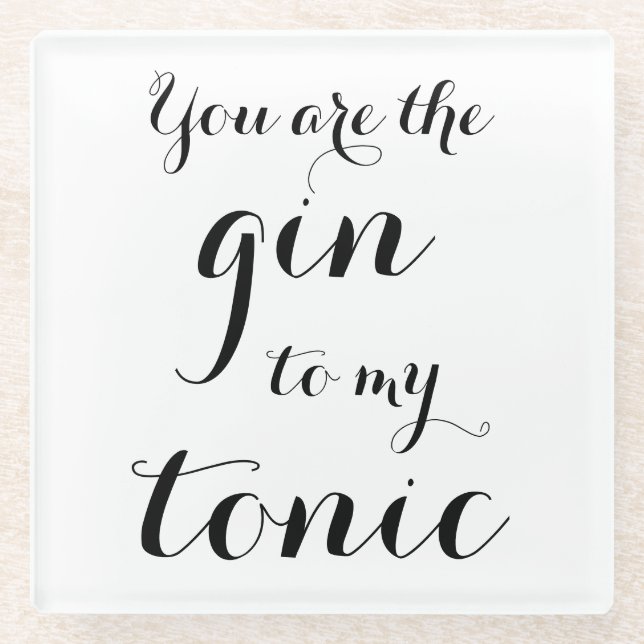 Du bist der Gin meiner Tonskripttypografie Glasuntersetzer (Vorderseite)