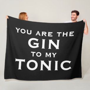 Du bist der Gin zu meinem Tonic extra großes Paarg Fleecedecke
