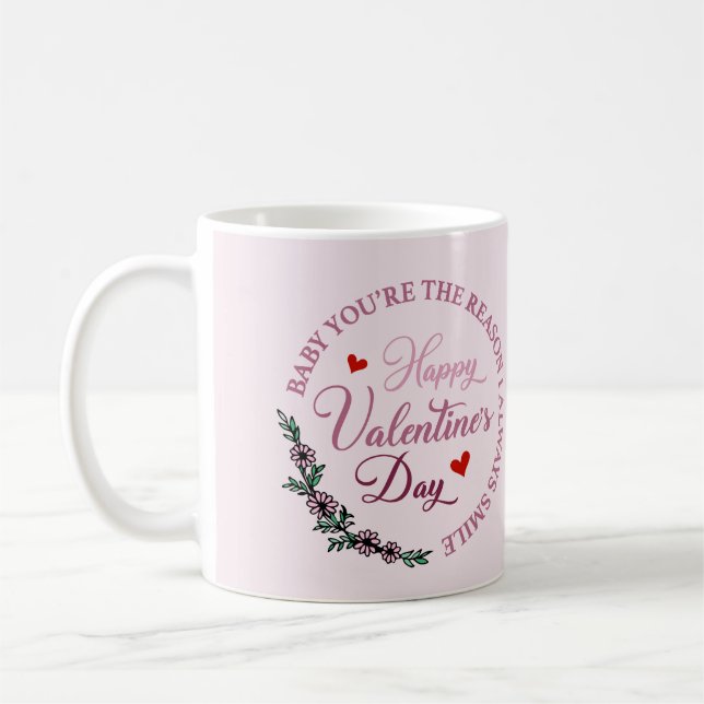 Du bist der Grund, warum ich immer Valentins lächl Kaffeetasse (Links)