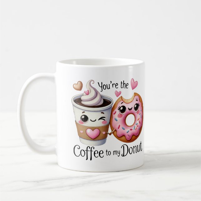 Du bist der Kaffee für meine Donut-Tasse Kaffeetasse (Links)