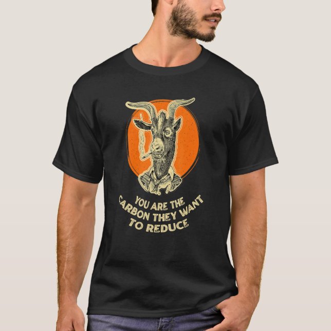 Du bist der Kohlenstoff, den sie Gewollt haben, um T-Shirt (Vorderseite)