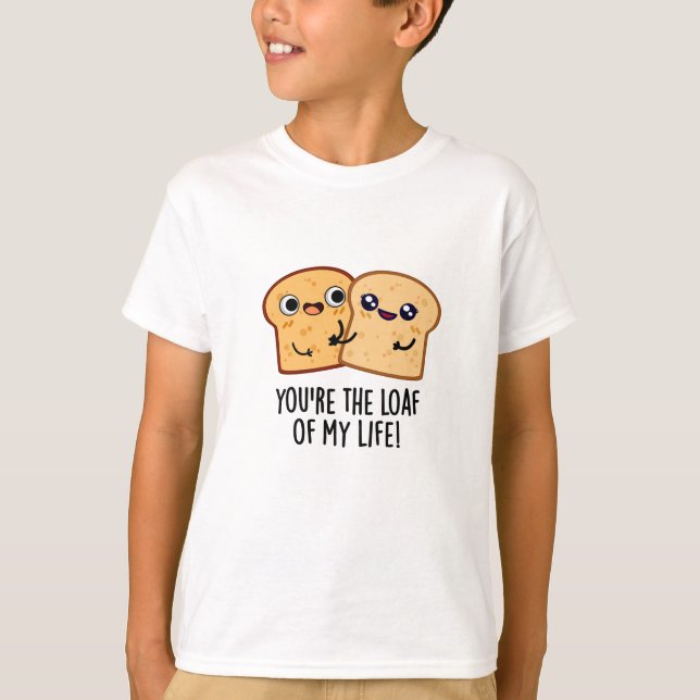 Du bist der Laib meines Lebens lustige Brotpuppe T-Shirt (Vorderseite)
