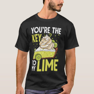 Du bist der Schlüssel zu meiner Limettentorte T-Shirt