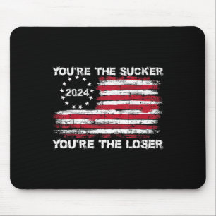 Du bist der Sucker, du bist das lockere Sprichwort Mousepad