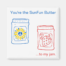 Du bist der SunFun Butter für meinen Stau.