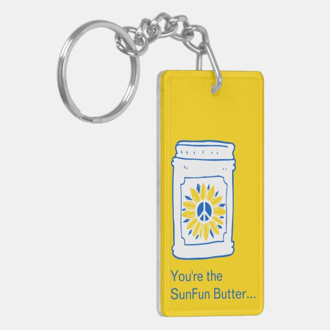 Du bist der SunFun Butter für meinen Stau. Schlüsselanhänger (Vorderseite links)