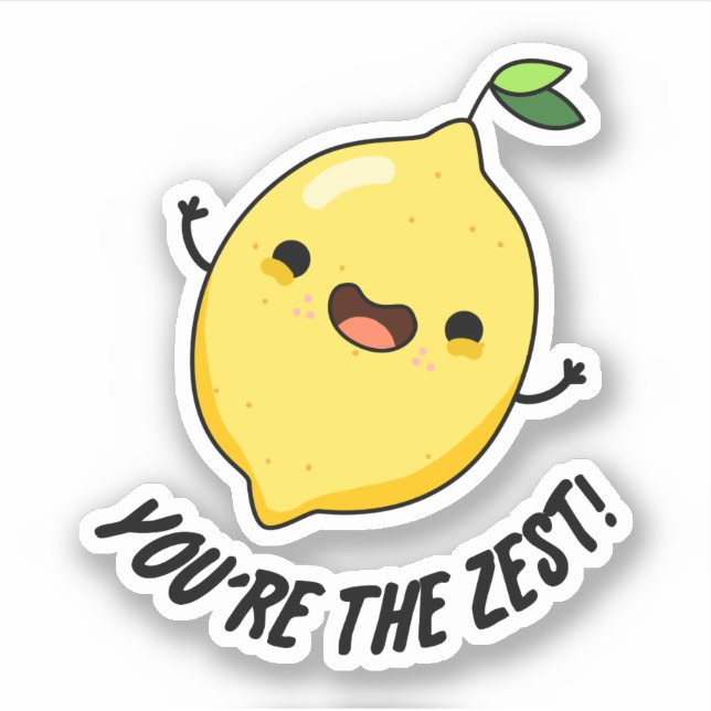 Du bist der Zest Funny Lemon Pun Aufkleber (Vorderseite)
