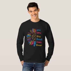 Du bist die beste Mutter aller Zeiten T-Shirt