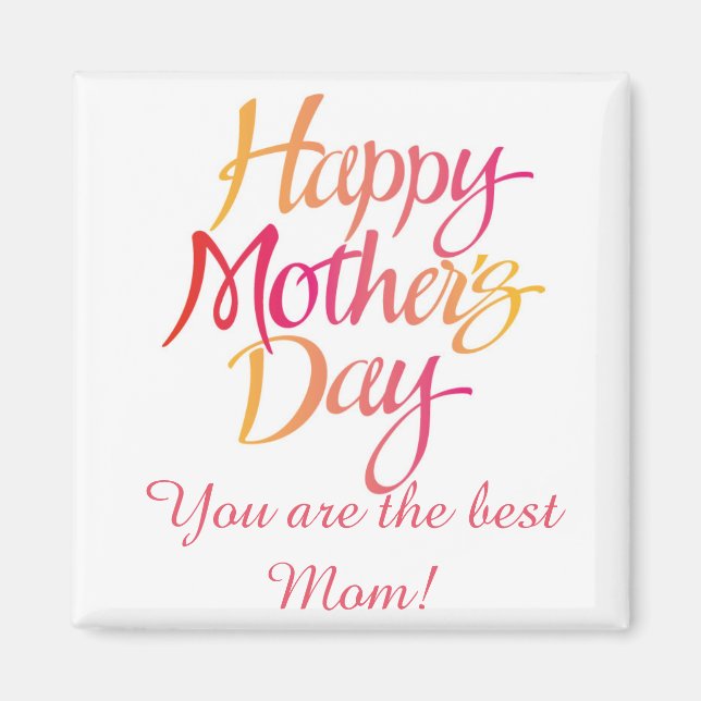 Du bist die beste Mutter Magnet (Vorne)