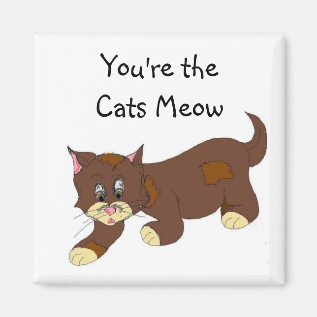 Du bist die Cats Meow Magnet (Vorne)