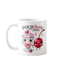 Du bist die Cherry to My Sundae -Tasse