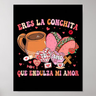 Du bist die Conchita, die meine mexikanische Liebe Poster
