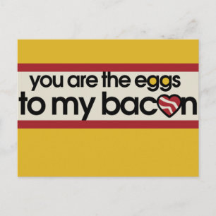 Du bist die Eier zu meinem Bacon Postkarte