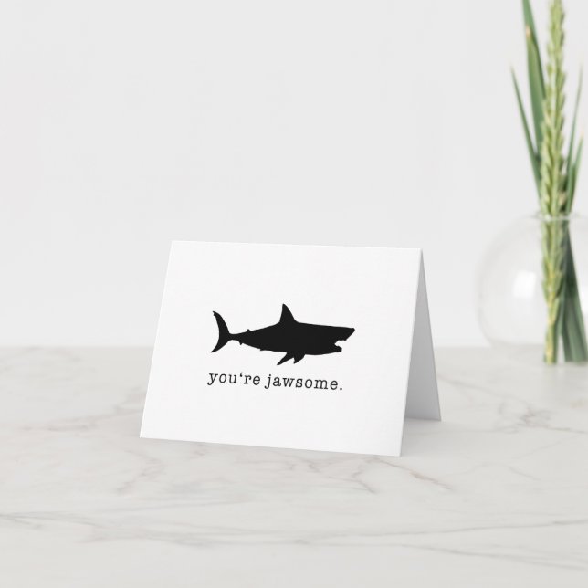 Du bist die Jawsome Shark Grußkarte Karte (Vorderseite)