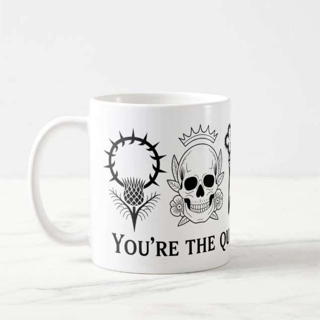 Du bist die Königin meiner Krypt-Tasse | Gotische  Kaffeetasse (Links)