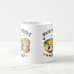 Du bist die Noodle to My Soup -Tasse Kaffeetasse