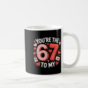 Du bist die Sechs zu meiner Sieben 67 Lustiger Val Kaffeetasse