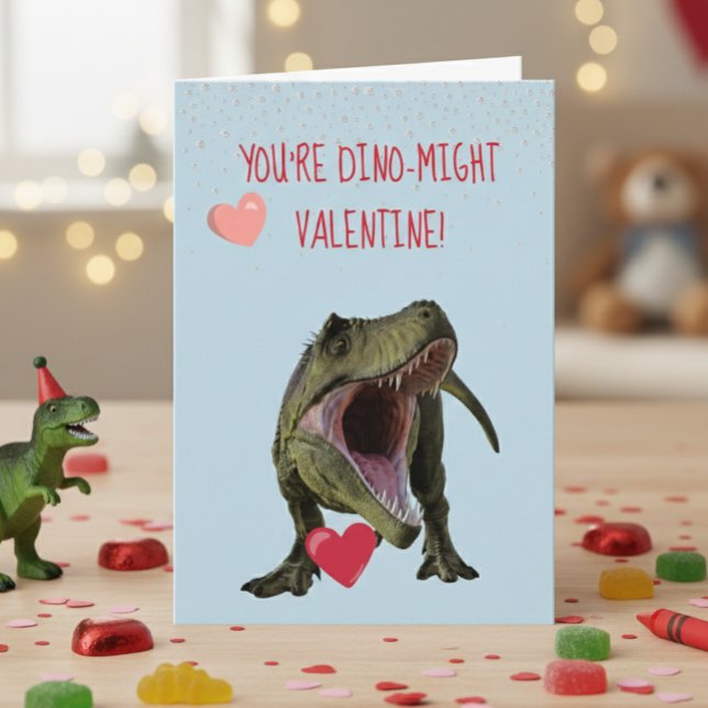 Du bist Dino-Might Valentine T-rex Dinosaurier Karte (Von Creator hochgeladen)