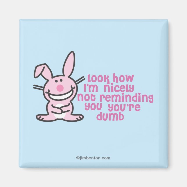 Du bist Dumb Magnet (Vorne)