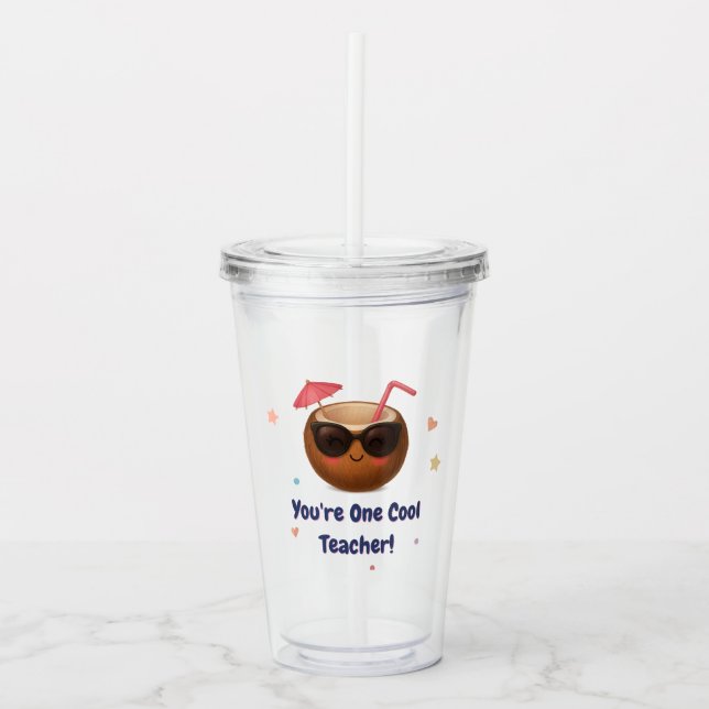 Du bist ein Cooler Lehrer - Niedliches Coconut-Ges Acryltrinkbecher (Vorderseite)