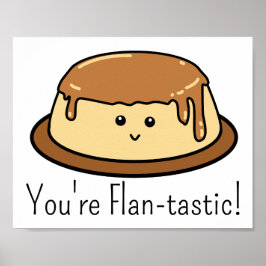 Du bist ein flan-tastischer Food Pun rechteckiger Poster
