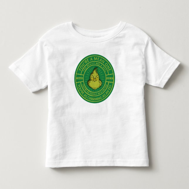 Du bist ein Gemeines One Mister Grinch Abzeichen Kleinkind T-shirt (Vorderseite)