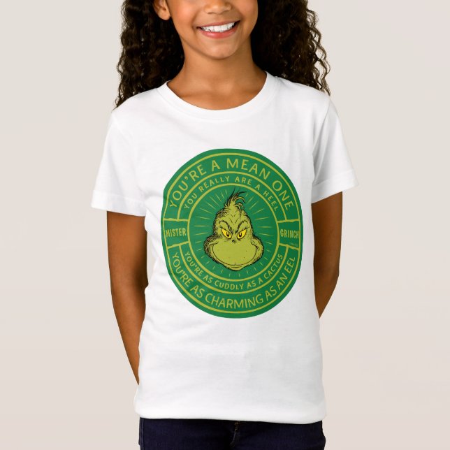 Du bist ein Gemeines One Mister Grinch Abzeichen T-Shirt (Vorderseite)