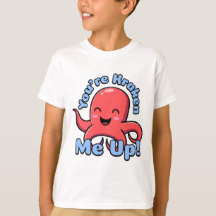 Du bist ein Kraken für mich! Niedlicher lachender  T-Shirt