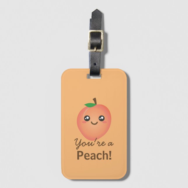 Du bist ein Peach Sweet Kawaii Niedlich Funny Fein Gepäckanhänger (Vorderseite Vertikal)